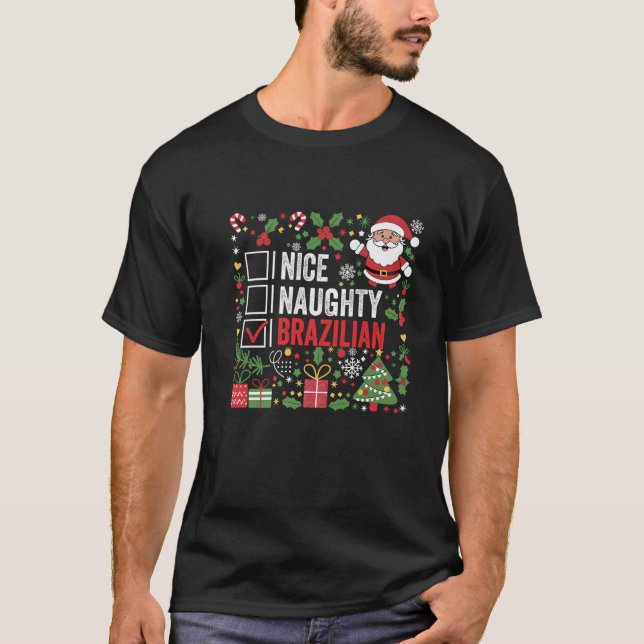 T-shirt Nice Naughty Brésilien Funny Noël Père Noël (Devant)