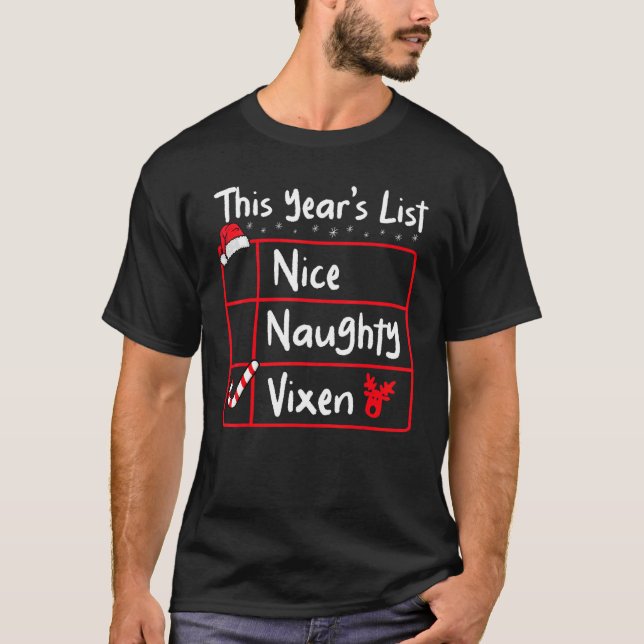 T-shirt Nice Naughty   Christmas List Santa's Reindeer Xma (Devant)