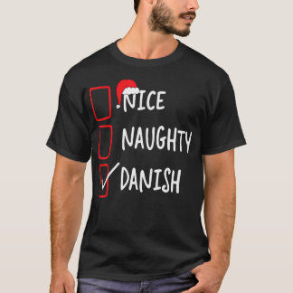 T-shirt Nice Naughty Danish - Funny Christmas List Denma