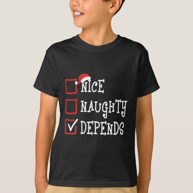 T-shirt Nice Naughty Depends Funny Christmas List Hommes N (Devant)