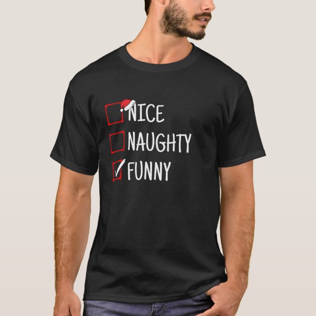 T-shirt Nice Naughty Funny Funny Christmas  (Devant)