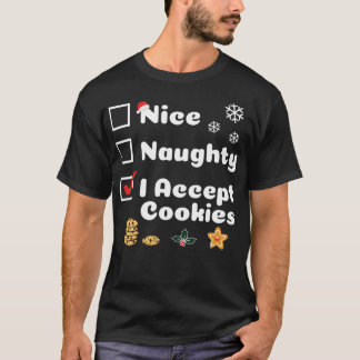 T-shirt Nice Naughty Funny Noël J'accepte les cookies