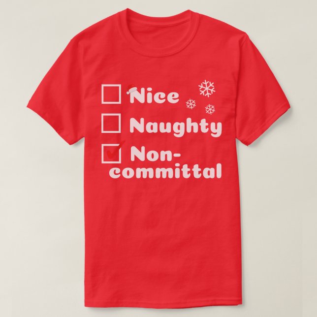 T-shirt Nice Naughty Funny Noël Nonengagement (Design devant)