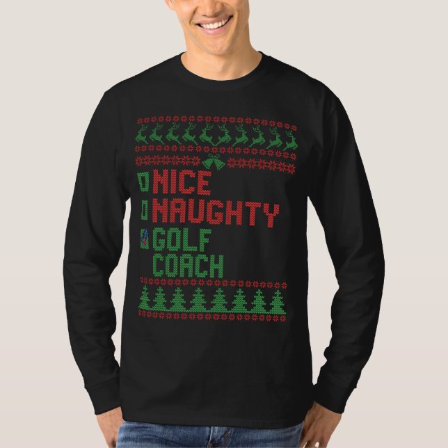 T-shirt Nice Naughty Golf Coach Funny Christmas Matching (Devant)