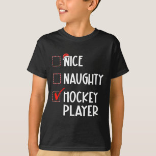 T-shirt Nice Naughty Hockey Liste des joueurs de hockey No