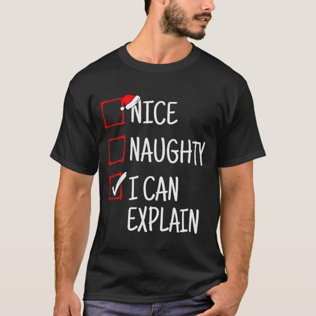 T-shirt Nice Naughty I Can Explain Funny Christmas  (Devant)