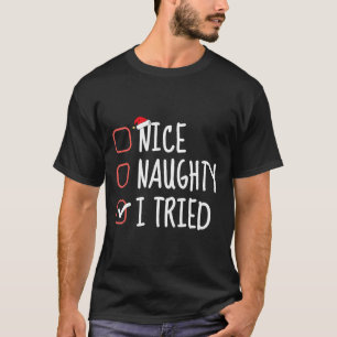 T-shirt Nice Naughty I Trié Funny Christmas List Père Noël