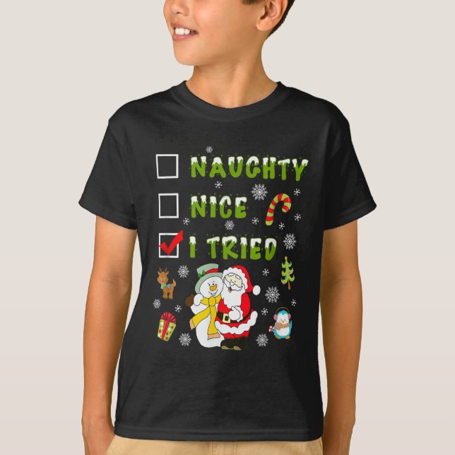 T-shirt Nice Naughty I Tried Merry Christmas Shirt_1  (Devant)