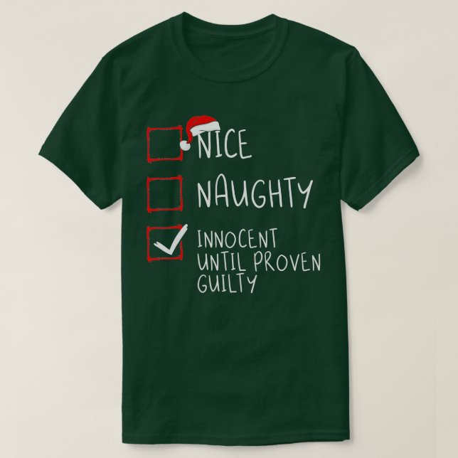 T-shirt Nice Naughty Innocent Jusqu'À La Culpabilité Prove (Design devant)