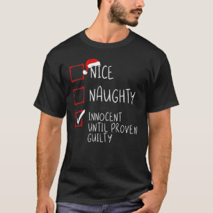T-shirt Nice Naughty Innocent Jusqu'À La Culpabilité Prove