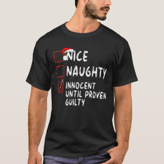 T-shirt Nice Naughty Innocent Jusqu'À La Culpabilité Prove