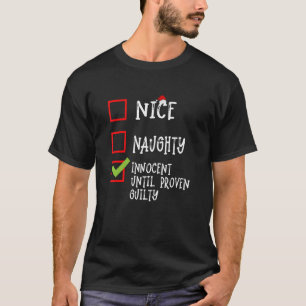 T-shirt Nice Naughty Innocent Jusqu'À La Culpabilité Prove