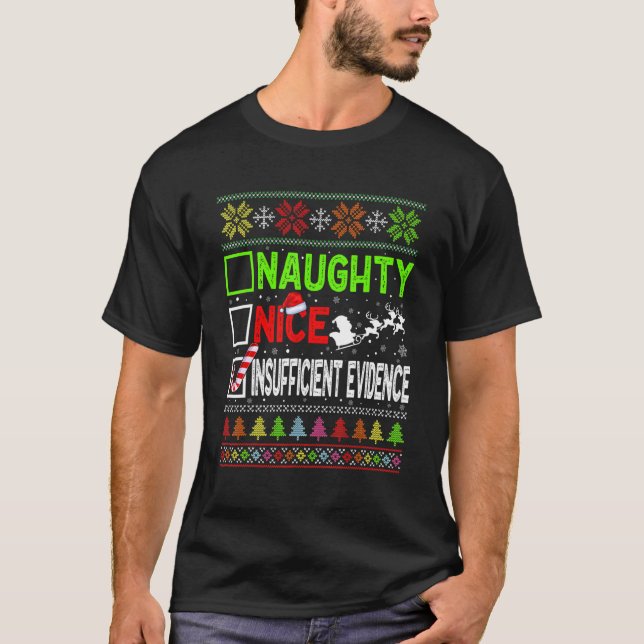 T-shirt Nice Naughty Insuffisance Preuves Laid Noël (Devant)
