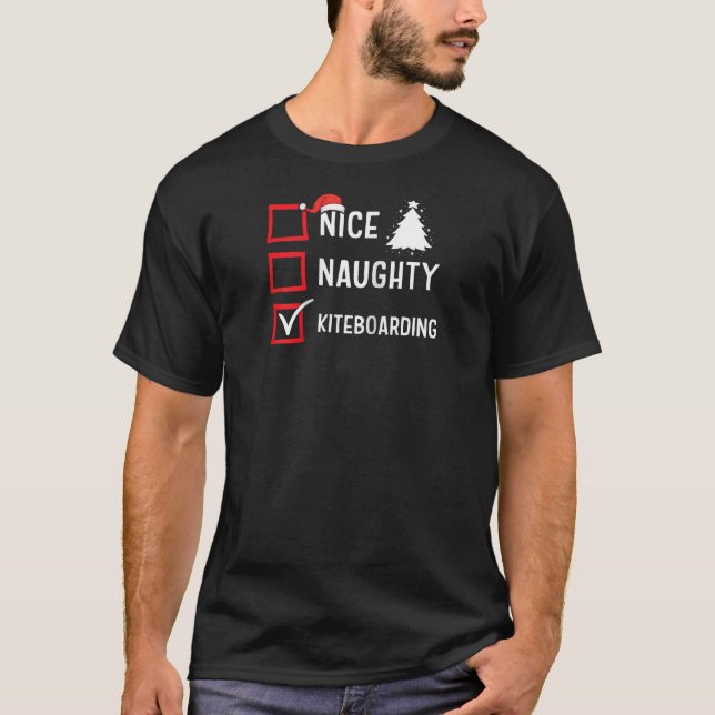 T-shirt Nice Naughty List Christmas Hobby Kiteboarding Fun (Devant)