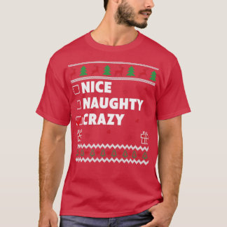 T-shirt Nice Naughty Liste laide Design de Noël Drôle Craz