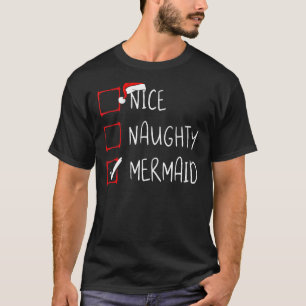 T-shirt Nice Naughty Mermaid Liste de Noël Noël Xmas Père 