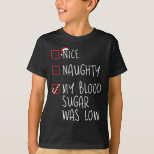 T-shirt Nice Naughty Mon Sucre De Sang Était Faible Diab D