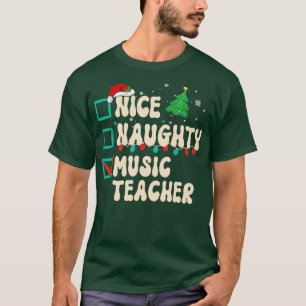 T-shirt Nice Naughty Music Teacher Liste de Noël Père Noël