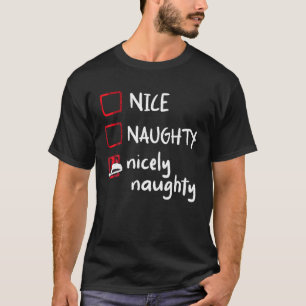 T-shirt Nice Naughty Nicely Naughty Funny Liste de Noël S