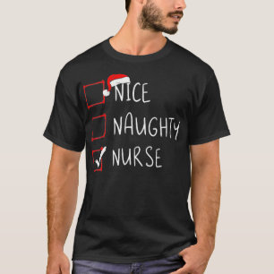 T-shirt Nice Naughty Nurse Liste de Noël Noël Noël Noël No