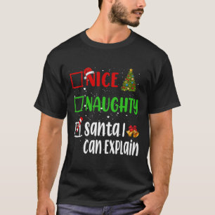 T-shirt Nice Naughty Père Noël Je Peux Expliquer Noël List