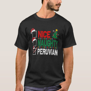 T-shirt Nice Naughty Peruvien Noël Pérou Santa Hat Xma