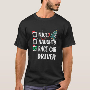 T-shirt Nice Naughty Race Conducteur de voiture Noël Liste