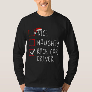 T-shirt Nice Naughty Race Liste des conducteurs de voiture