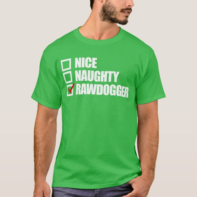 T-shirt Nice Naughty Rawdogger Adulte Humour Noël (Devant)