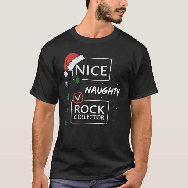 T-shirt Nice Naughty Rock Collector (Devant)
