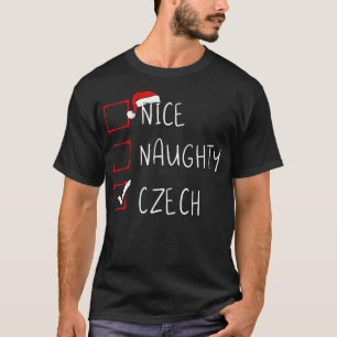 T-shirt Nice Naughty Tchèque Noël République Tchèque Herit