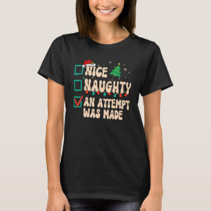 T-shirt Nice Naughty Une Tentative A Été Faite Liste De No