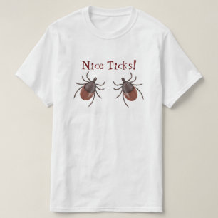 T-Shirt Nice Ticks