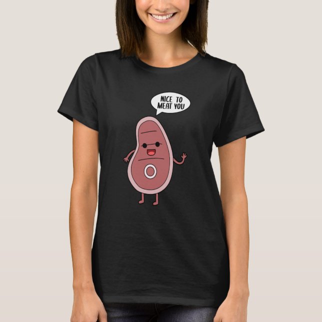 T-shirt Nice to Meat you Smoker Grill Barbecue Meat Grilli (Devant)