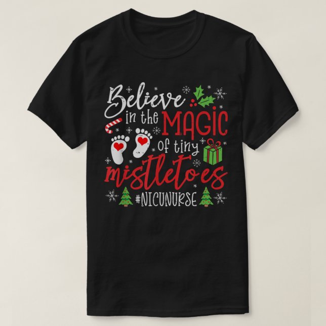 T-shirt NICU Infirmière Believin Magie Of Tiny Mistletoe C (Design devant)