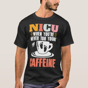 T-shirt NICU Neonatal Intensif Care Newborn Preemie Nurse