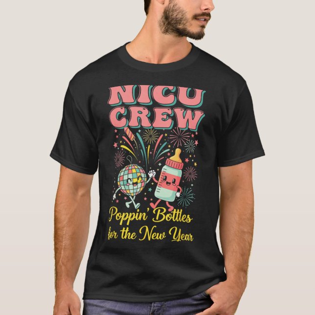 T-shirt Nicu New Years Shirt, Nurse Png Bottles For The Ne (Devant)