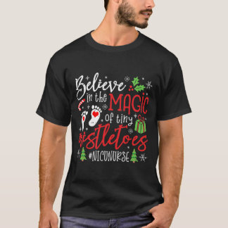 T-shirt NICU Nurse Believin Magie De Minuscule Mistletoe