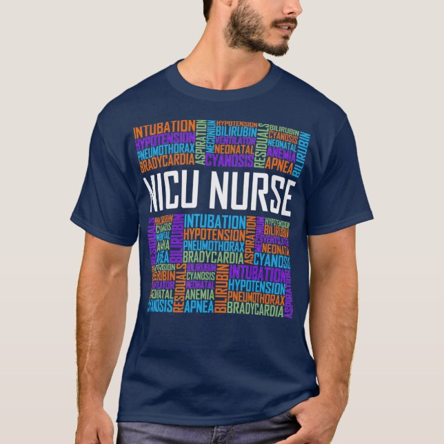 T-shirt NICU Nurse Words Cadeau Soins infirmiers néonatals (Devant)