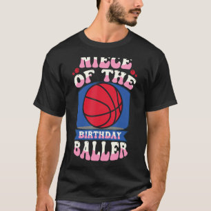 T-shirt Nièce De L'Anniversaire Baller Basketball Thème An
