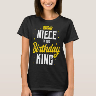 T-shirt Nièce de l'anniversaire du roi Parti Anniversaire