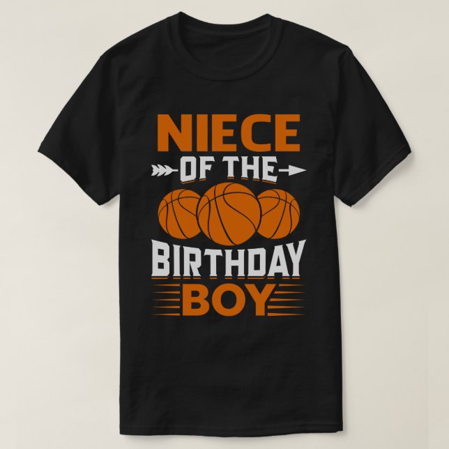 T-shirt NIECE Of The Birthday Boy Basketball (Design devant)