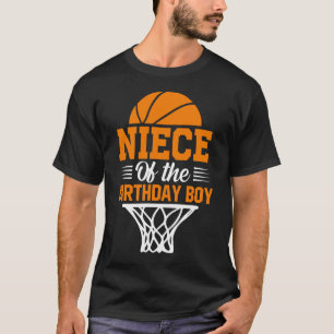 T-shirt NIECE Of The Birthday Boy Basketball