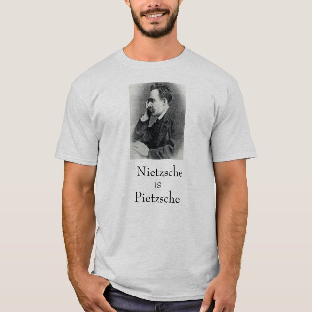 T-shirt Nietzsche est Pietzsche (Devant)