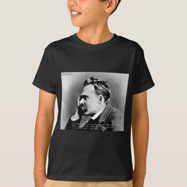 T-shirt Nietzsche "Fierté Vs Mémoire" Citation De Sagesse  (Devant)