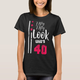 T-shirt Nifty Nifty Look Qui a 40 ans Anniversaire Squad