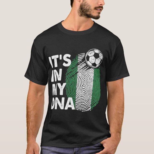 T-shirt Nigeria Dans Mon ADN Équipe Nigériane Drapeau Nige (Devant)