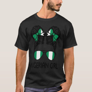 T-shirt Nigeria Girl Messy Hair Nigeria Pride Patriotic W