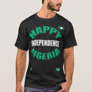 T-shirt Nigeria, Happy Independence Nigeria, 9JA, Nigeria