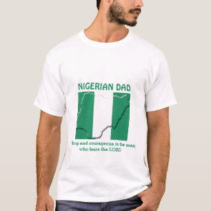 T-shirt NIGÉRIAN DAD Forte courageuse personnalisée